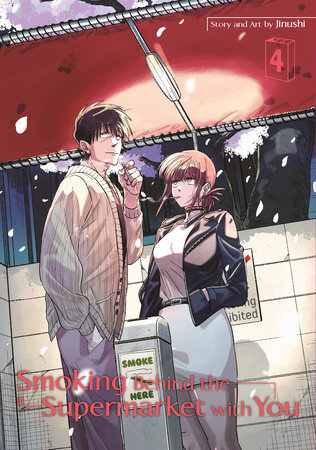 Cover of Smoking Behind the Supermarket with You Vol 4