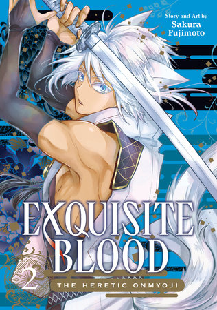 Cover of Exquisite Blood: The Heretic Onmyoji Vol. 2