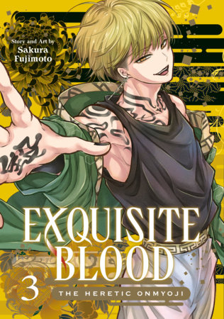 Cover of Exquisite Blood: The Heretic Onmyoji Vol. 3