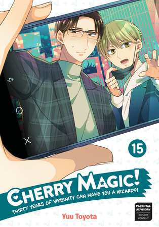 Cover of Cherry Magic! Thirty Years of Virginity Can Make You a Wizard?! Vol 15