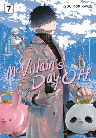 Cover of Mr. Villain's Day Off Vol 7