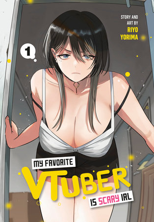 Cover of My Favorite VTuber Is Scary IRL