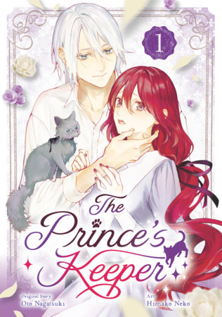 Cover of The Prince's Keeper: The Cursed Prince is Too Fluffy to Resist! Vol. 1