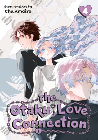 Cover of The Otaku Love Connection Vol 4