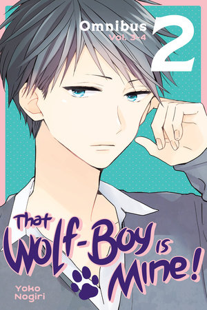 Cover of That Wolf-Boy Is Mine! Omnibus 2