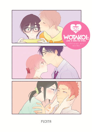 Cover of Wotakoi: Love Is Hard for Otaku Official Art Works (English) Oneshot