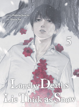 Cover of Lonely Deaths Lie Thick as Snow Vol. 5