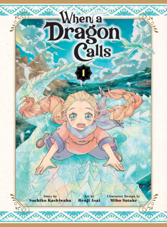 Cover of When a Dragon Calls Vol. 1