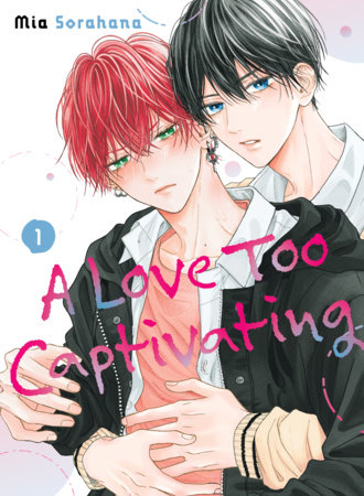 Cover of A Love Too Captivating Vol. 1