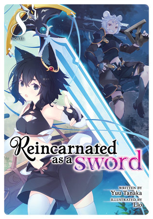 Cover of Reincarnated as a Sword Vol 8