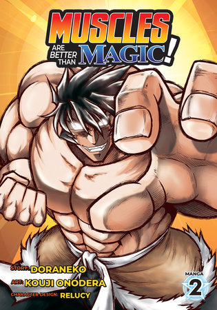 Cover of Muscles Are Better Than Magic! Vol 2