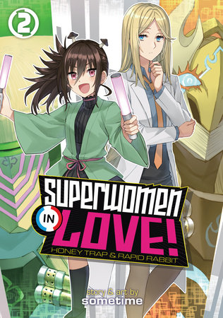Cover of Superwomen in Love! Honey Trap and Rapid Rabbit Vol 2