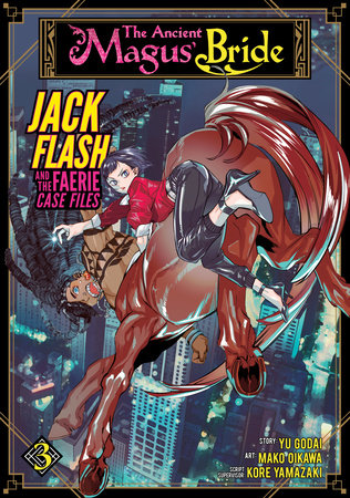 Cover of The Ancient Magus' Bride: Jack Flash and the Faerie Case Files Vol 3