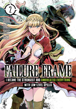 Cover of Failure Frame: I Became the Strongest and Annihilated Everything With Low-Level Spells Vol 2