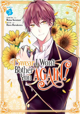 Cover of I Swear I Won't Bother You Again! Vol 3