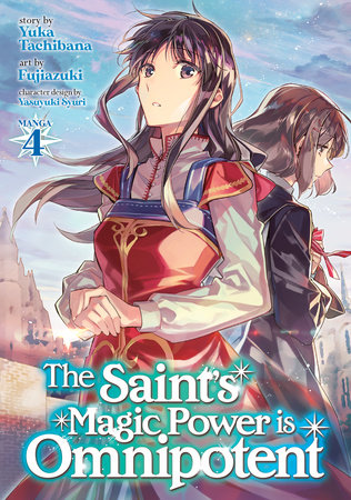 Cover of The Saint's Magic Power is Omnipotent Vol 4