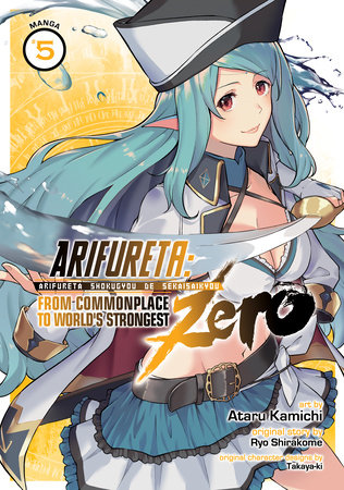 Cover of Arifureta - From Commonplace to World's Strongest: Zero Vol 5
