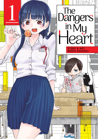 Cover of The Dangers in My Heart