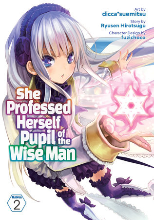 Cover of She Professed Herself Pupil of the Wise Man Vol 2