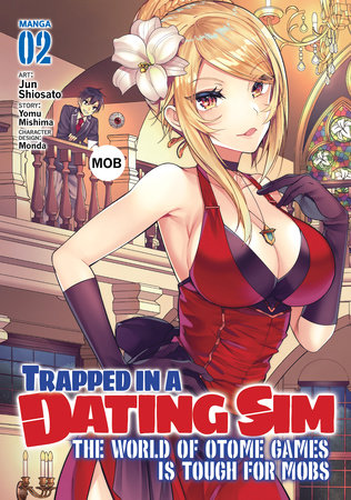 Cover of Trapped in a Dating Sim: The World of Otome Games is Tough for Mobs Vol 2