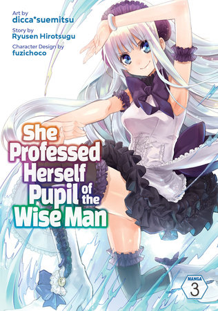 Cover of She Professed Herself Pupil of the Wise Man Vol 3