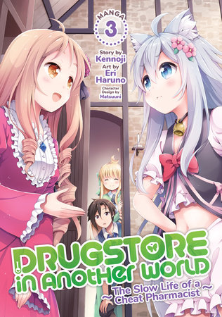 Cover of Drugstore in Another World: The Slow Life of a Cheat Pharmacist Vol 3