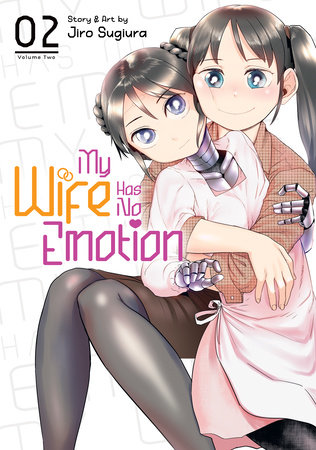 Cover of My Wife Has No Emotion Vol 2