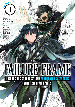 Cover of Failure Frame: I Became the Strongest and Annihilated Everything With Low-Level Spells Vol 3