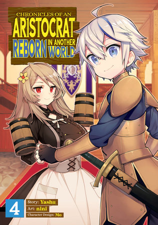 Cover of Chronicles of an Aristocrat Reborn in Another World Vol 4