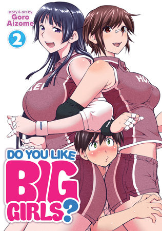 Cover of Do You Like Big Girls? Vol 2