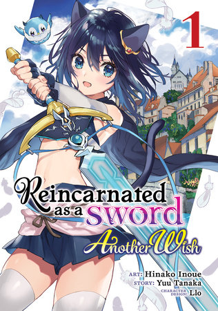 Cover of Reincarnated as a Sword: Another Wish Vol. 1