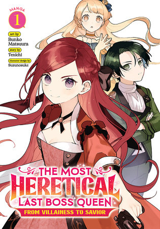 Cover of The Most Heretical Last Boss Queen: From Villainess to Savior Vol. 1