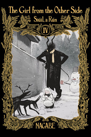Cover of The Girl from the Other Side: Siúil, a Rún Deluxe Edition IV