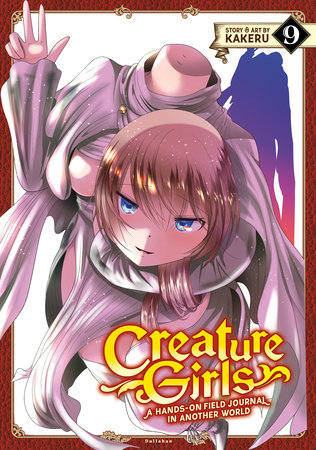 Cover of Creature Girls: A Hands-On Field Journal in Another World Vol 9