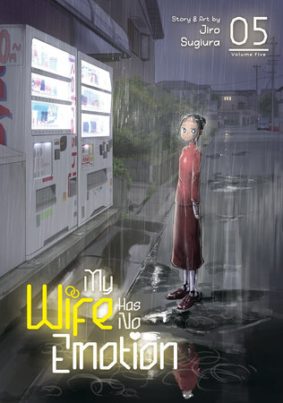 Cover of My Wife Has No Emotion Vol 5