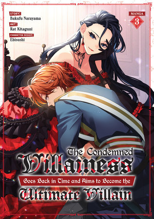 Cover of The Condemned Villainess Goes Back in Time and Aims to Become the Ultimate Villain Vol 3