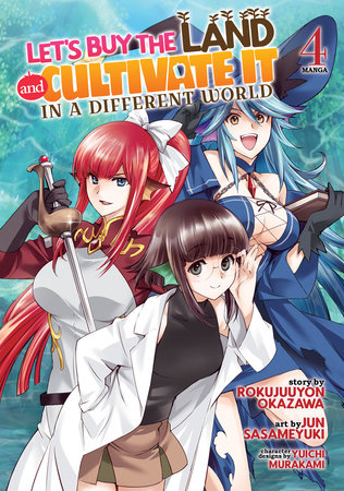 Cover of Let's Buy the Land and Cultivate It in a Different World Vol 4