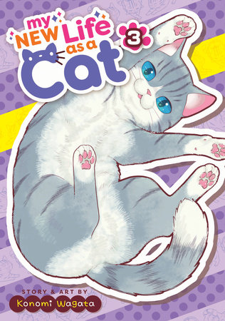 Cover of My New Life as a Cat Vol 3