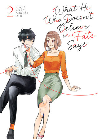 Cover of What He Who Doesn't Believe in Fate Says Vol 2