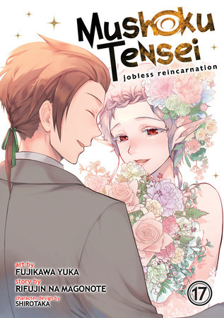 Cover of Mushoku Tensei: Jobless Reincarnation Vol 17