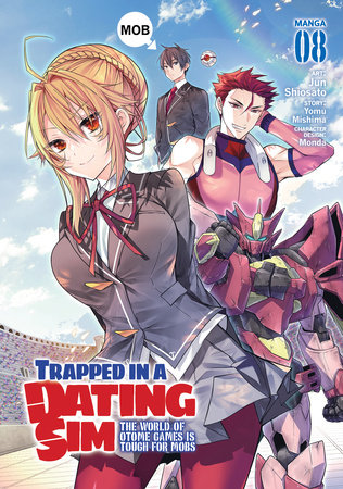 Cover of Trapped in a Dating Sim: The World of Otome Games is Tough for Mobs Vol 8