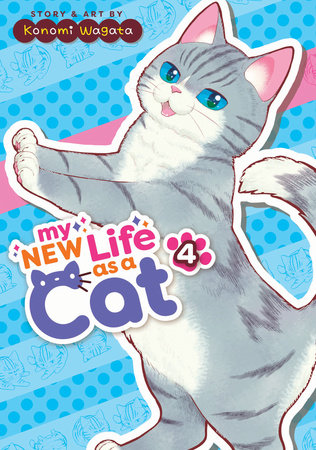 Cover of My New Life as a Cat Vol 4
