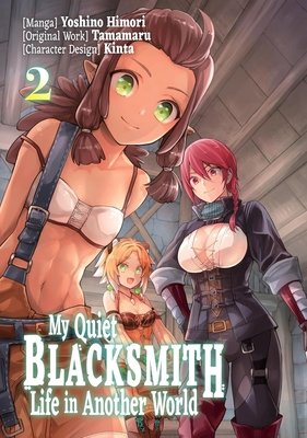 Cover of My Quiet Blacksmith Life in Another World Vol. 2