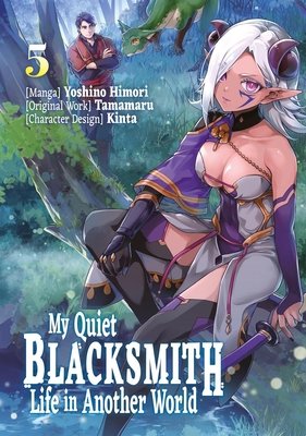 Cover of My Quiet Blacksmith Life in Another World Vol. 5