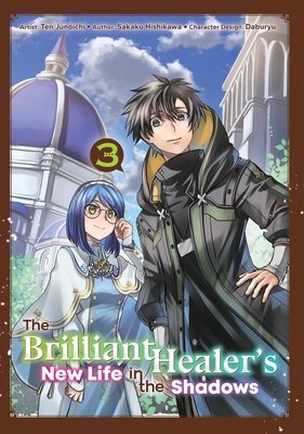 Cover of The Brilliant Healer's New Life in the Shadows Vol. 3