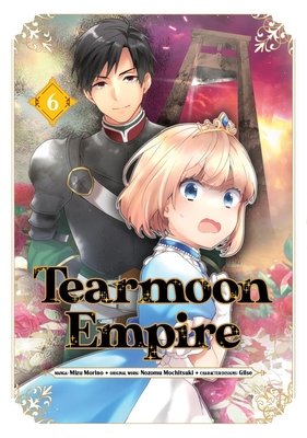 Cover of Tearmoon Empire Vol. 6