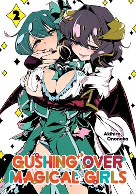 Cover of Gushing Over Magical Girls Vol 2