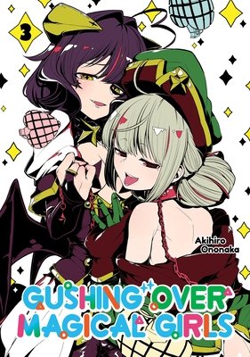 Cover of Gushing Over Magical Girls Vol 3