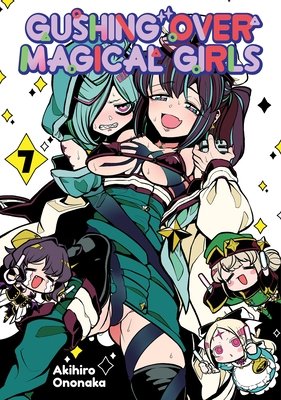 Cover of Gushing Over Magical Girls Vol. 7