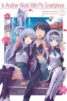 Cover of In Another World With My Smartphone Vol. 2